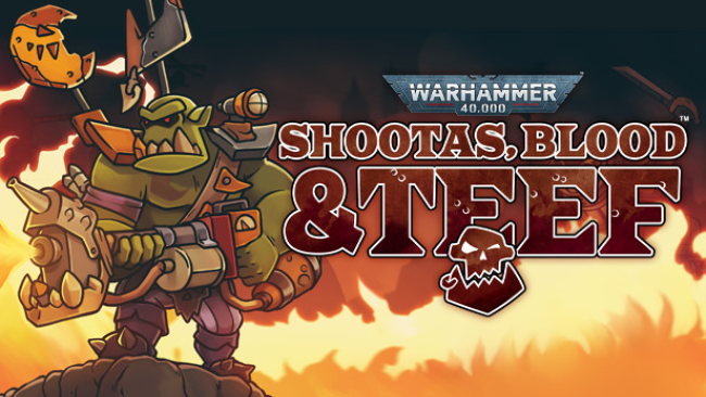 Warhammer ,: Shootas, Blood & Teef Free Download