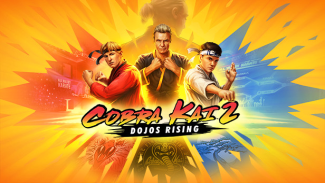 Cobra Kai : Dojos Rising Free Download