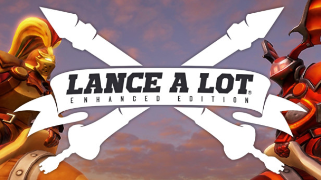 Lance A Lot: Enhanced Edition Free Download