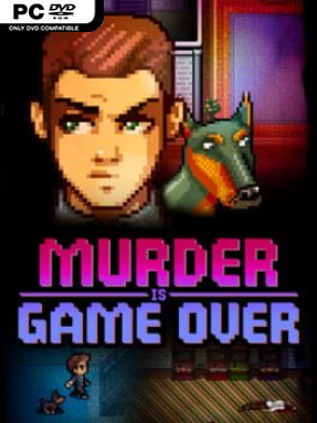 Murder Is Game Over - PC Game on SteamUnlocked