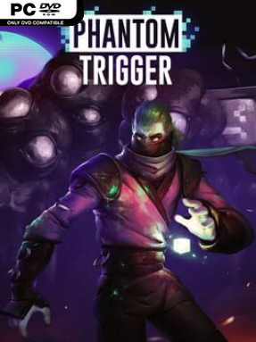 Phantom Trigger Free Download