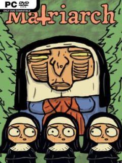 The Matriarch - PC Game on SteamUnlocked
