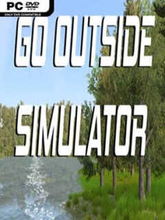 Go Outside Simulator (v0.6) - PC Game on SteamUnlocked