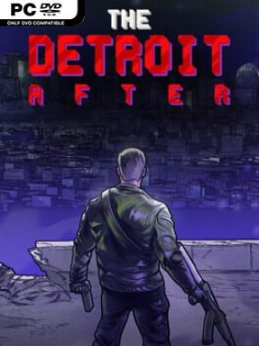 The Detroit After Free Download