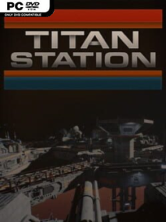 Titan Station (v1.0) - PC Game on SteamUnlocked