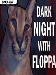 DARK NIGHT WITH FLOPPA - PC Game on SteamUnlocked