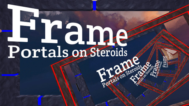 Frame – Portals On Steroids Free Download
