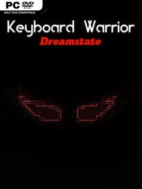 Keyboard Warrior: Dreamstate Cover Art
