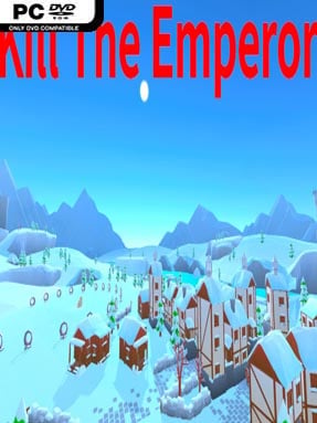 Kill the Emperor