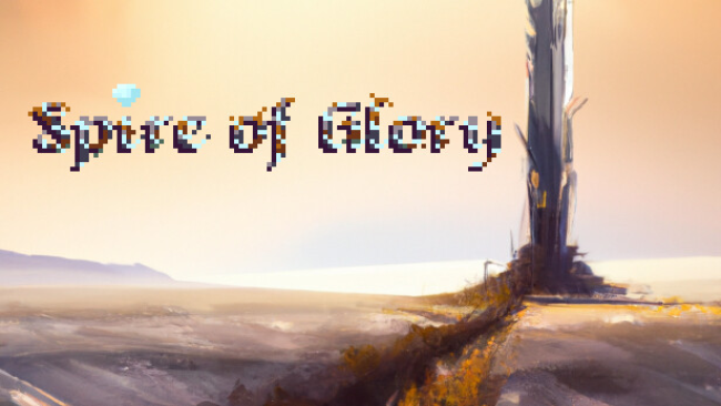 Spire Of Glory Free Download
