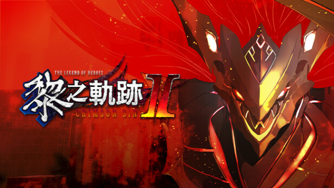 The Legend of Heroes: Kuro no Kiseki II -CRIMSON SiN- Free Download