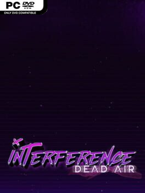 Interference: Dead Air (v1.0) - PC Game on SteamUnlocked