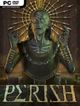 PERISH Free Download (v6336) - PC Game on SteamUnlocked