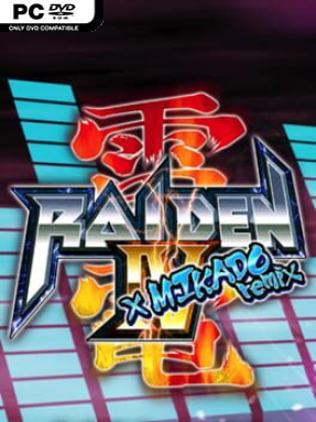 Raiden IV x MIKADO remix Cover Art