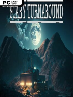 Scary Turnaround Free Download