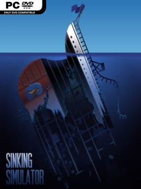 Sinking Simulator - PC Game on SteamUnlocked