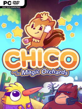 Chico and the Magic Orchards DX Free Download (v1.1.0)