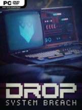 DROP – System Breach Free Download - PC Game on SteamUnlocked