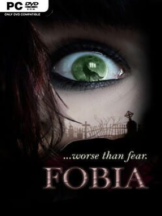 FOBIA …worse than fear. Free Download - PC Game on SteamUnlocked