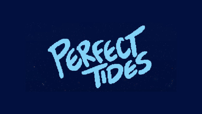 Perfect Tides Free Download