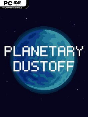 Planetary Dustoff Free Download (v1.0.0.1004)