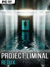 Project Liminal Redux Free Download (v1.0) - PC Game on SteamUnlocked