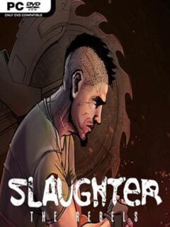 Slaughter 3: The Rebels - PC Game on SteamUnlocked