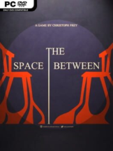 The Space Between Free Download - PC Game on SteamUnlocked