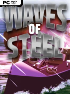 Waves Of Steel (v1.03) - PC Game on SteamUnlocked