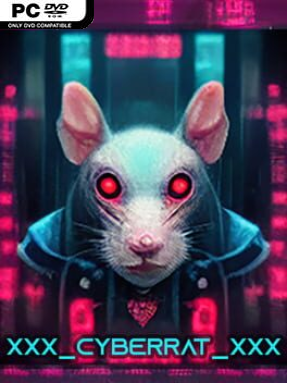XXX_CYBERRAT_XXX Free Download (v2024.06.05)