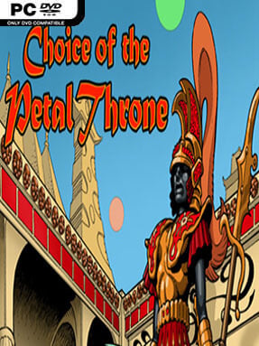 Choice Of The Petal Throne - PC Game on SteamUnlocked