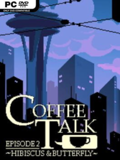 Coffee Talk Episode 2: Hibiscus & Butterfly (v1.11) - PC Game on SteamUnlocked