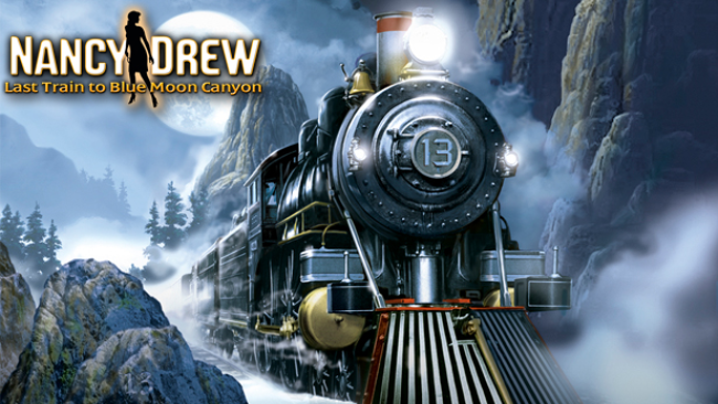 Nancy Drew: Last Train To Blue Moon Canyon Free Download