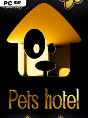 Pets Hotel (v2023.06.09) - PC Game on SteamUnlocked