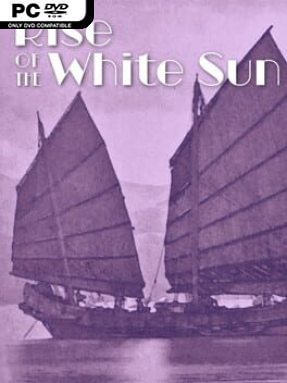 Rise of the White Sun Free Download (v1.86 & ALL DLC)