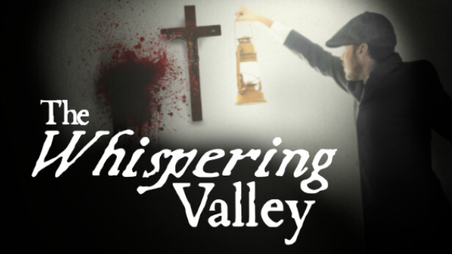 The Whispering Valley Free Download