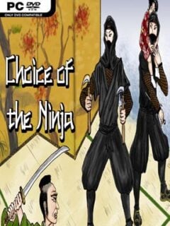 Choice of the Ninja - PC Game on SteamUnlocked