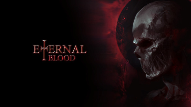 ETERNAL BLOOD Free Download