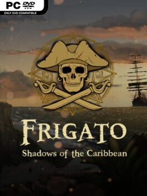 Frigato: Shadows of the Caribbean Free Download