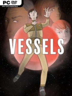 Vessels (v1.1) - PC Game on SteamUnlocked