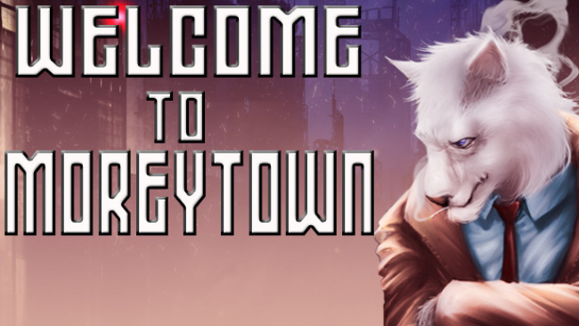 Welcome To Moreytown Free Download