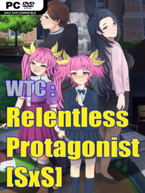 WTC : Relentless Protagonist [SxS] (v2023.05.15) - PC Game on SteamUnlocked