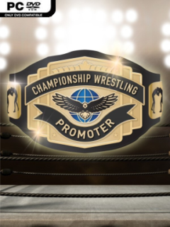 Championship Wrestling Promoter (v1.107) - PC Game on SteamUnlocked