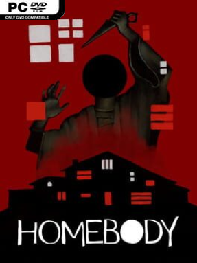 Homebody - PC Game on SteamUnlocked
