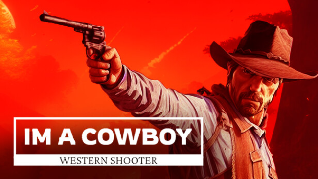 I’m a Cowboy: Western Shooter Free Download