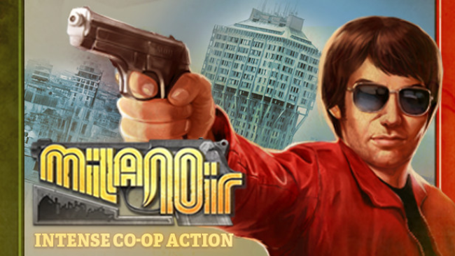 Milanoir Free Download