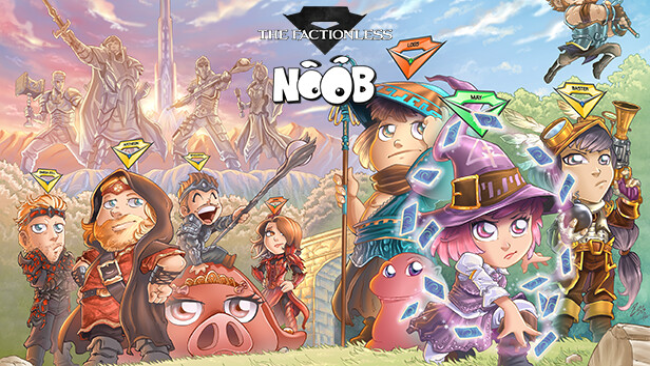 Noob – The Factionless Free Download
