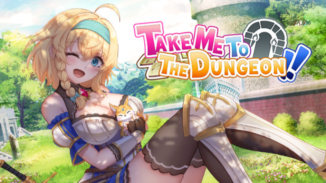 Take Me to the Dungeon!! Free Download