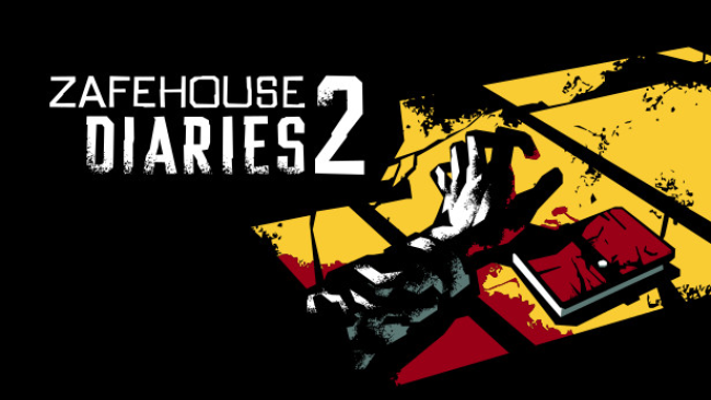 Zafehouse Diaries Free Download