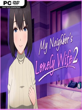 My Neighbor’s Lonely Wife 2